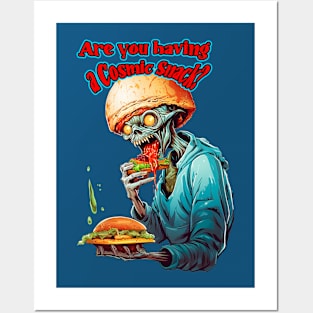 Are you having a Cosmic Snack? Posters and Art